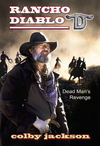 Rancho Diabloe Dead Man's Revenge 2 copy