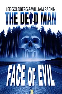 The Dead Man Face of Evil